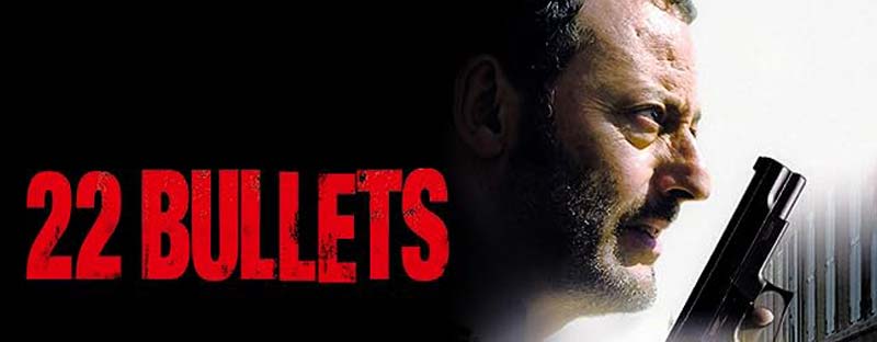 22 Bullets 2010