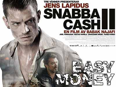 Easy Money II: Hard to Kill - Snabba Cash II 2012