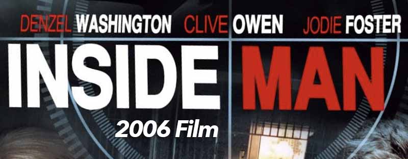 Inside Man 2006 Film