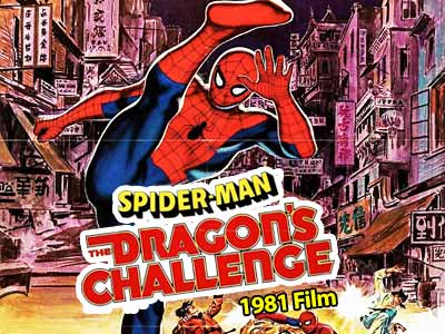 Spider-Man: The Dragon's Challenge 1981 Film