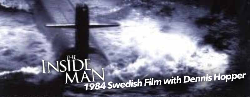 The Inside Man 1984 Swedish Film with Dennis Hopper