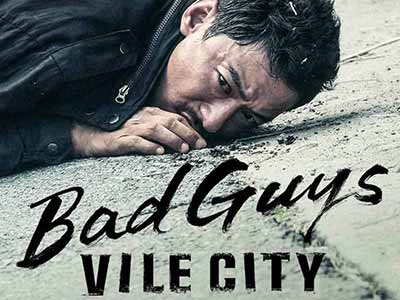 Bad Guys: Vile City 2017