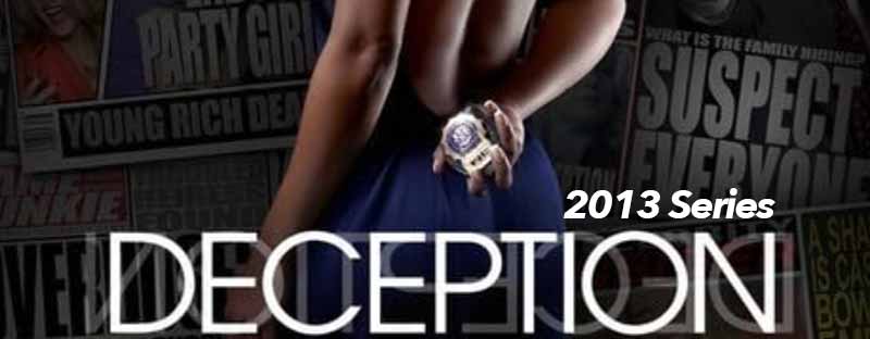 Deception 2013 Series