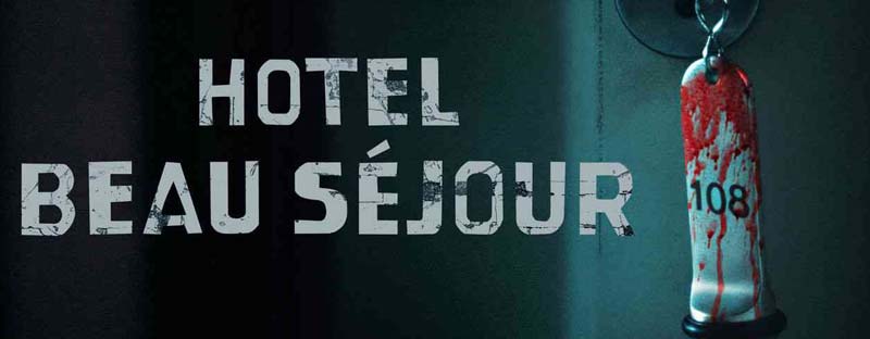 Hotel Beau Séjour 2017