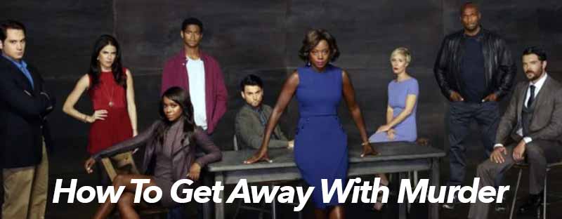 How To Get Away With Murder 2014-2020