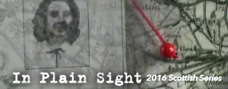 In Plain Sight 2016 Scottish Series