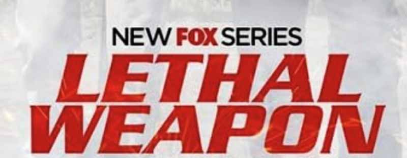 Lethal Weapon 2016-2019 Series