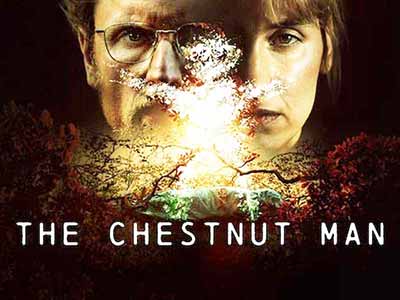 The Chestnut Man 2021