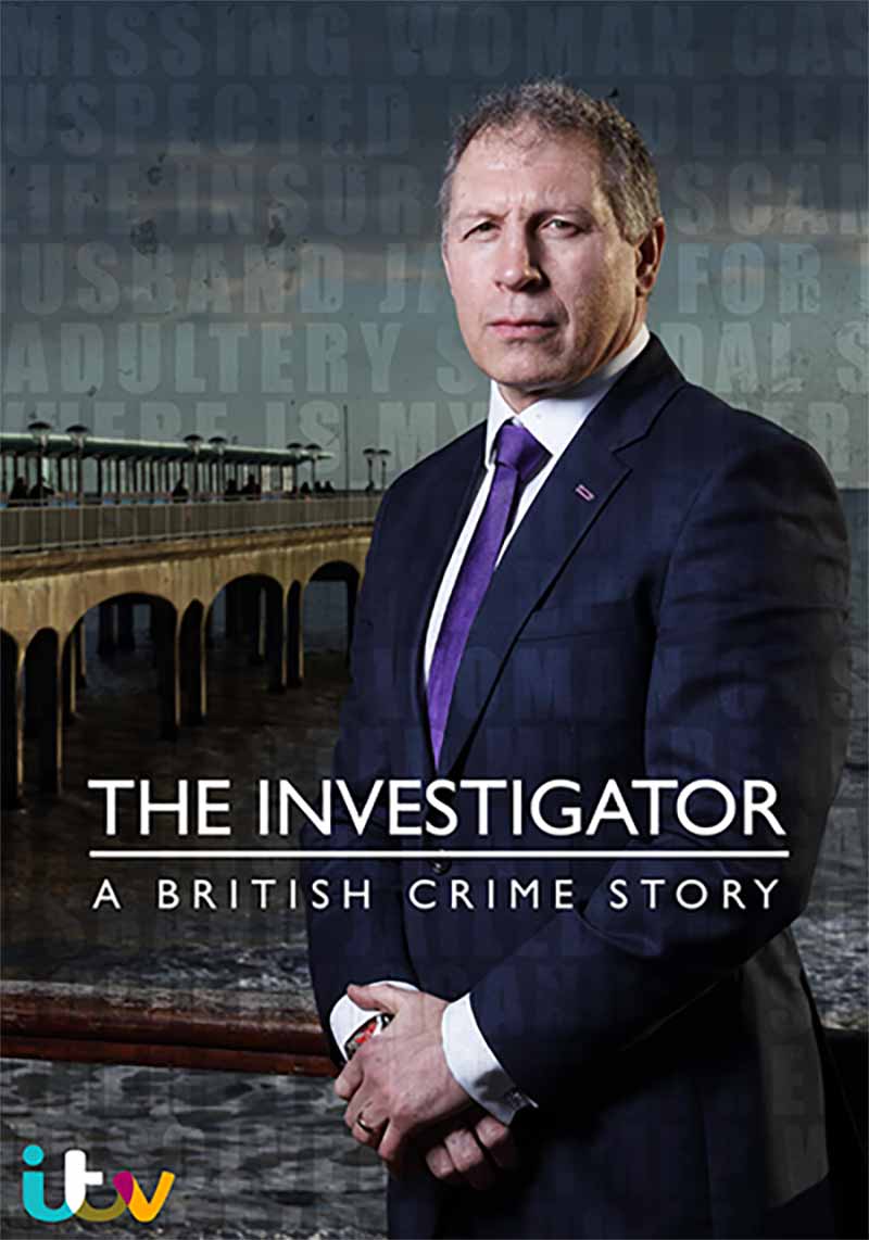 The Investigator: A British Crime Story 2016