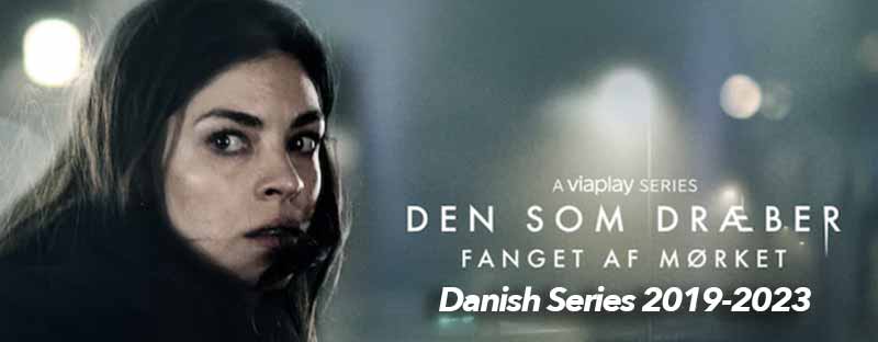 Those Who Kill 2019-2023 Danish Series