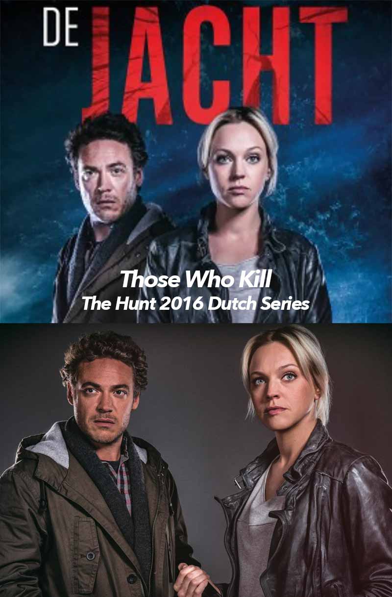 Those Who Kill - The Hunt 2016 Dutch remake