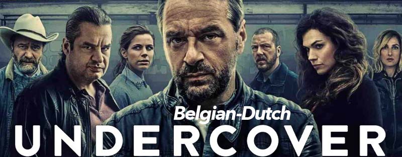 Undercover 2019 Belgian-Dutch