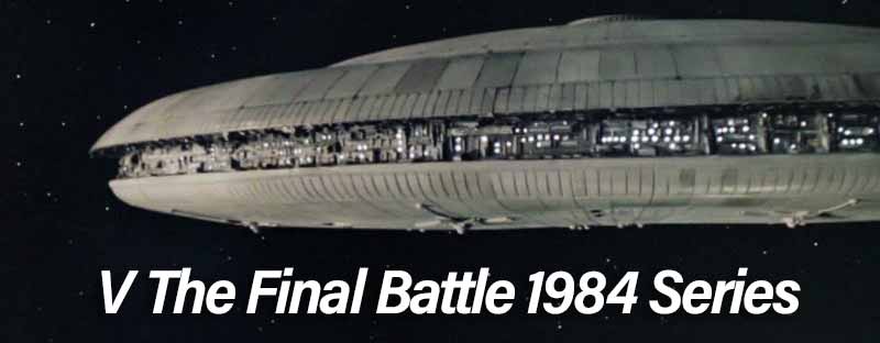 V The Final Battle 1984 Series