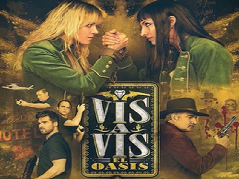 Vis a vis - El Oasis 2020