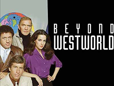 Beyond Westworld 1980