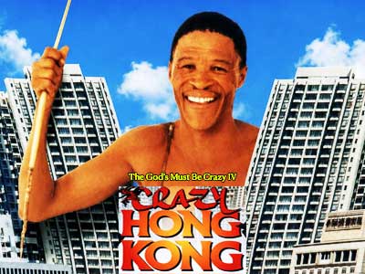The Gods Must Be Crazy IV Crazy Hong Kong 1993 Film