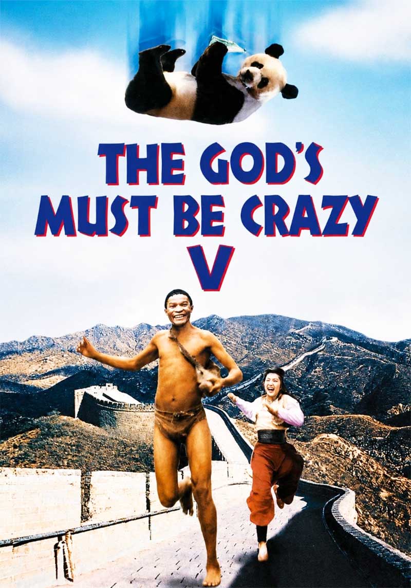 The Gods Must Be Crazy 5 - Funny in China 1994 Film
