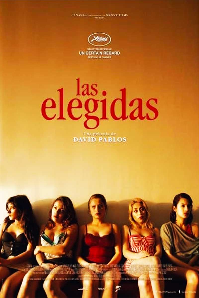 The Chosen Ones 2015 Mexican Film