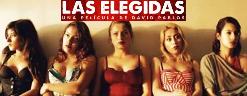 The Chosen Ones 2015 Mexican Film