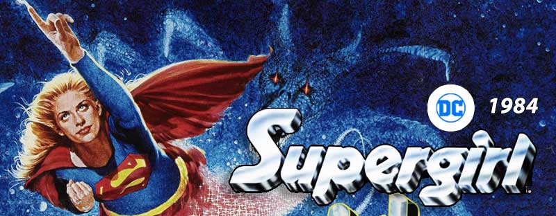 Supergirl DC Comics 1984 Film