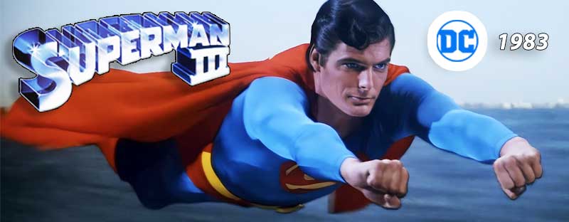 Superman III DC Comics 1983 Film