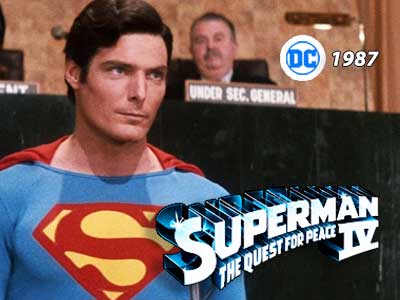 Superman 4 IV The Quest for Peace DC Comics 1987 Film