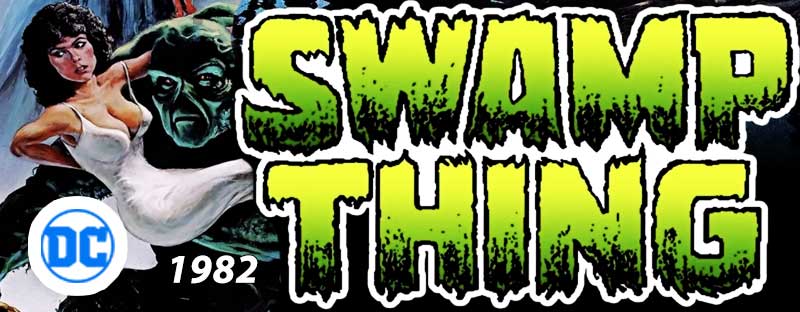 Swamp Thing DC Comics 1982 Film