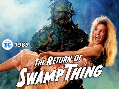 The Return of Swamp Thing DC Comics 1989 Film