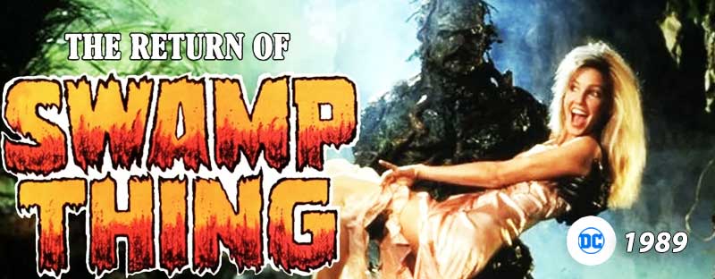 The Return of Swamp Thing DC Comics 1989 Film