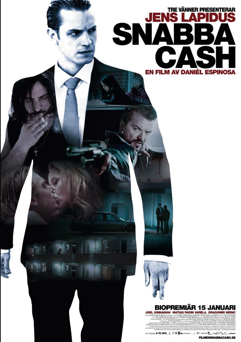 Easy Money - Snabba Cash 2010