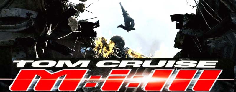 Mission: Impossible no:3 2006