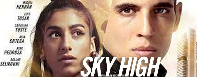 Sky High - Hasta El Cielo Film 2020