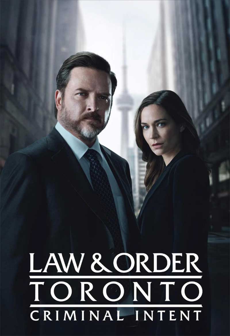 Law and Order Toronto Criminal Intent 2024 Series