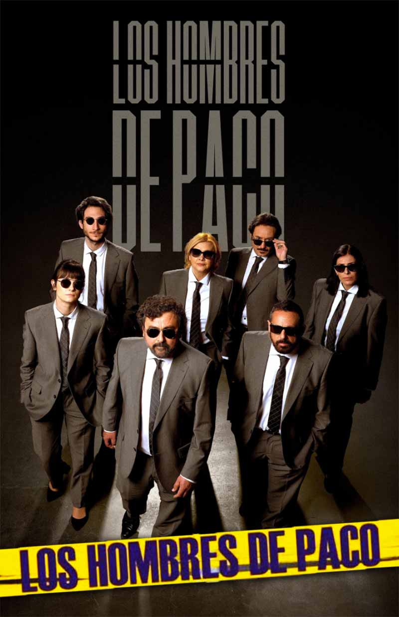 Los hombres de Paco - Paco's Men 2005-2010