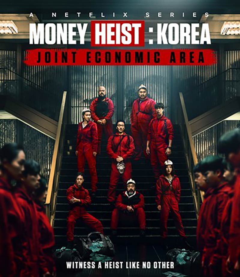 Money Heist: Korea - Joint Economic Area 2022