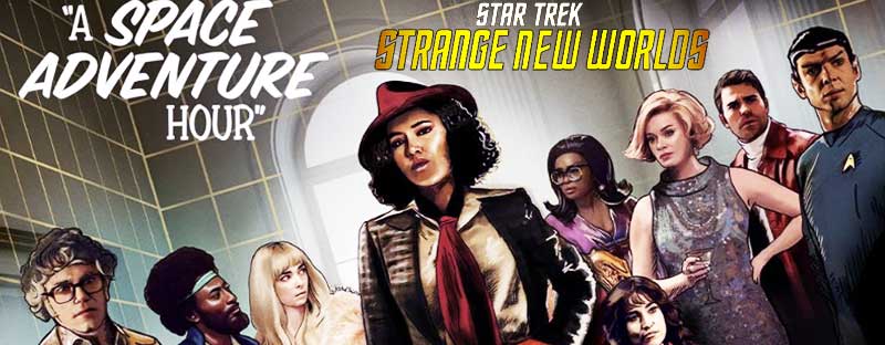 Star Trek Strange New Worlds 2022-2026 Series